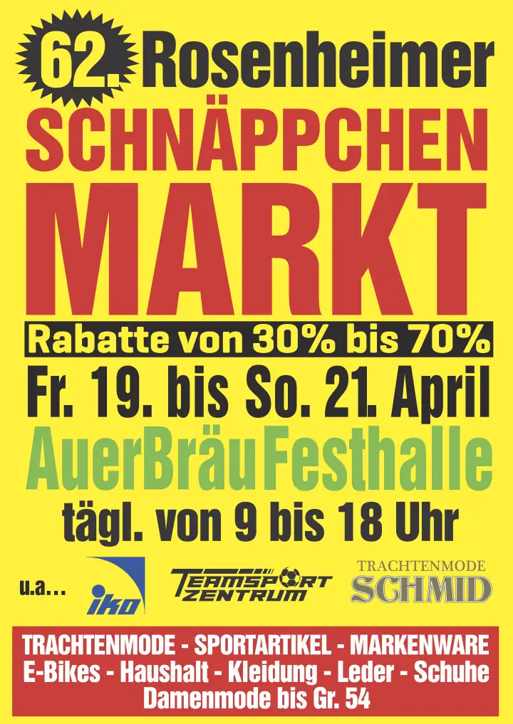 62. Rosenheimer Schnäppchenmarkt - Auerbräu Festhalle ➤ von Fr. 19.04. - So. 21.04., 9-18 Uhr ➤ Markenware ✔ Trachtenmode ✔ Sportartikel ✔