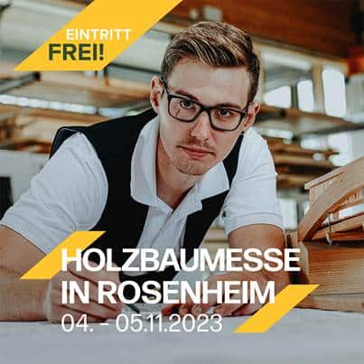 Holzbau Messe - Auerbräu Festhalle ➤ Sa. 04.11. - 05.11.. 10-17 Uhr