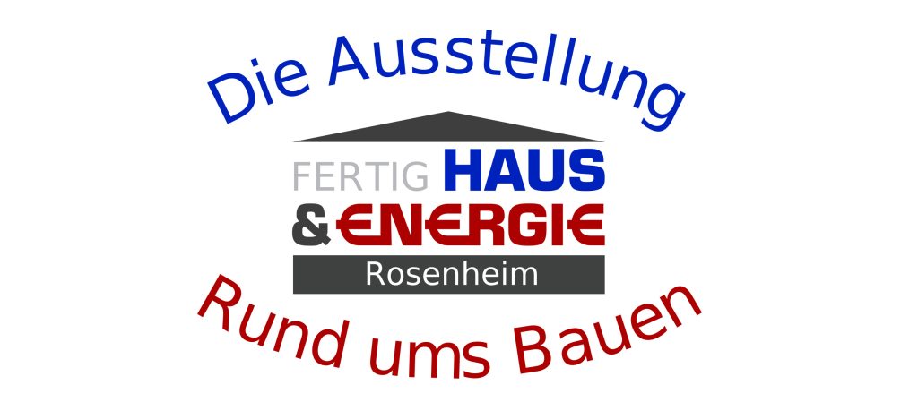 Fertighaus & Energie Messe Rosenheim