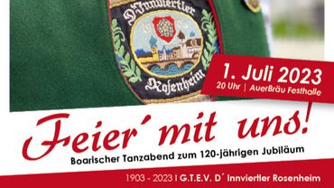 Festabend "120 Jahre D'Innviertler" - Auer Bräu Festhalle
